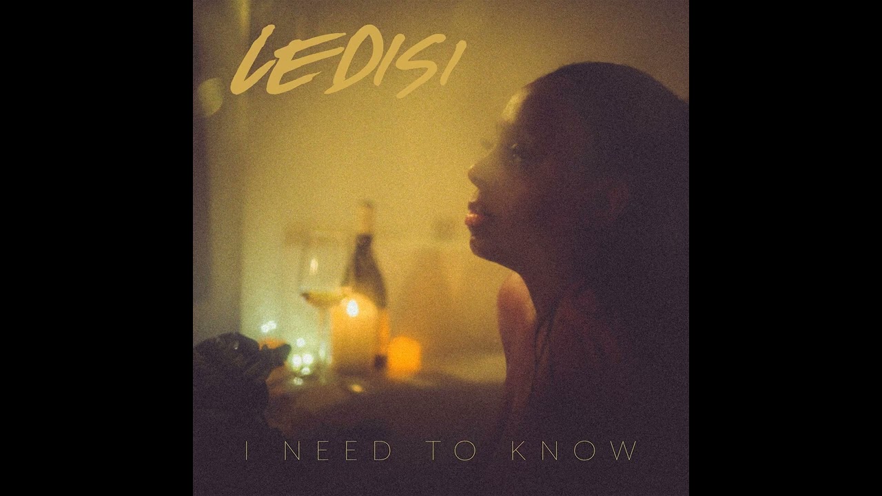 Ledisi - I Need To Know