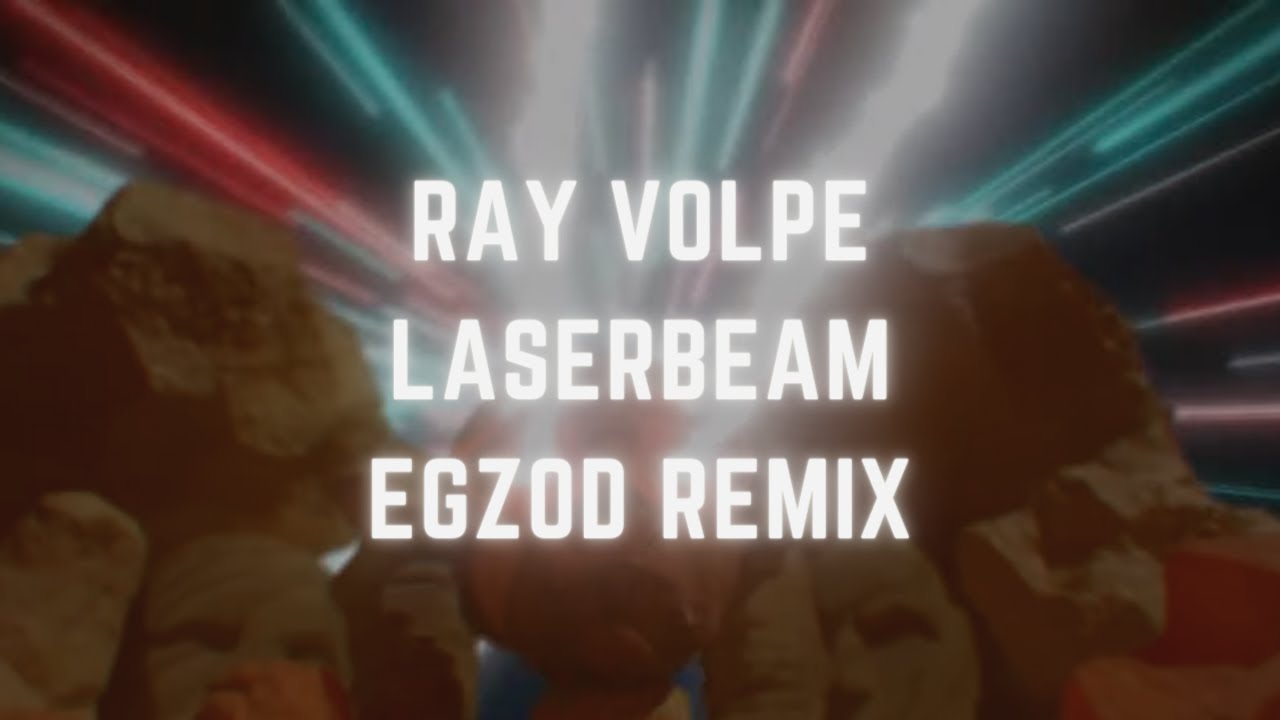 Ray Volpe - Laserbeam (Egzod Remix) [Official Audio]