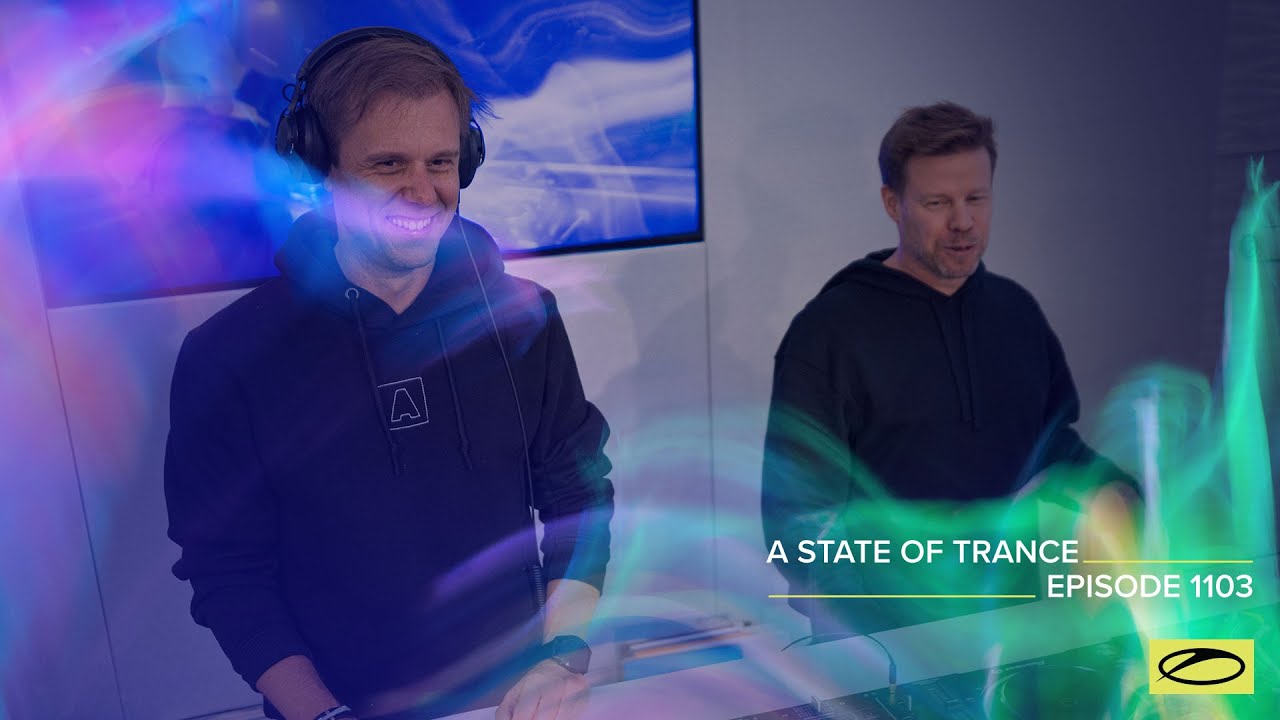 A State Of Trance Episode 1103 (@asot)