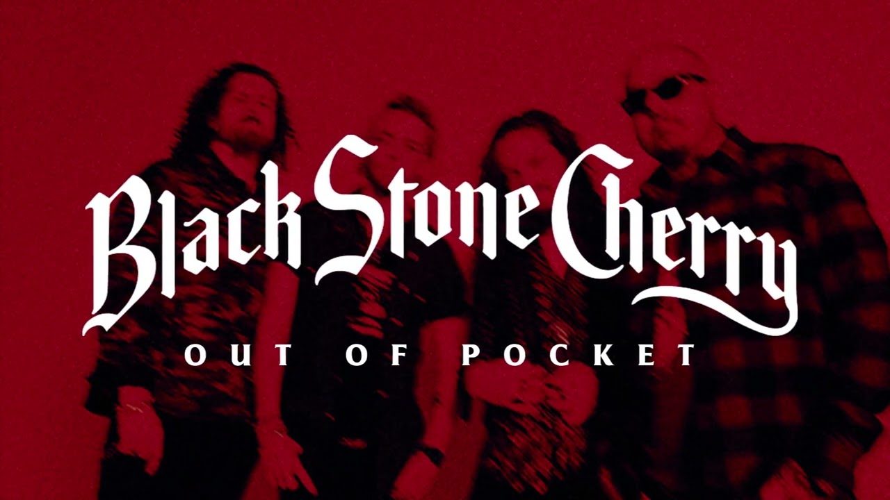 Black Stone Cherry - Out Of Pocket (Official Audio)
