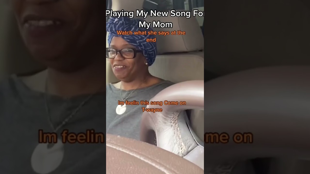 Playing my song for my mom