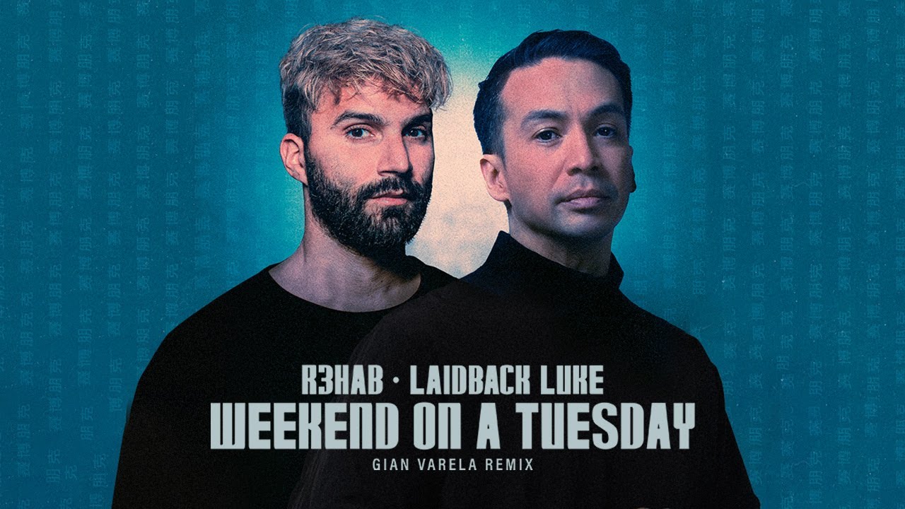 R3HAB x Laidback Luke - Weekend On A Tuesday (Gian Varela Remix) (Official Visualizer)