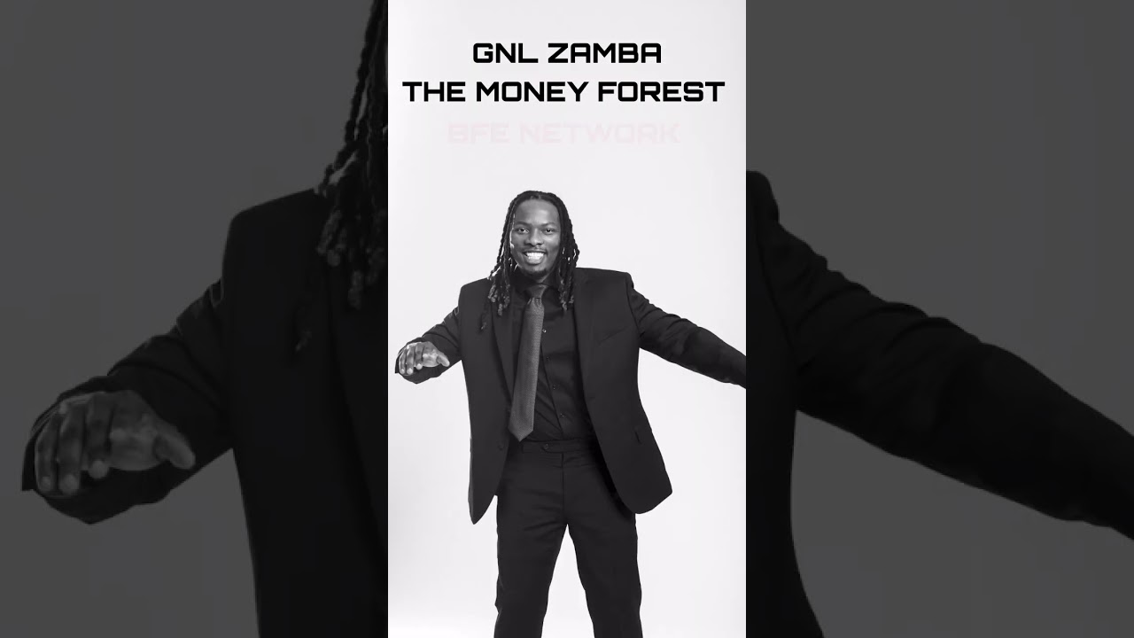 GNL Zamba #TheMoneyForest Talks about Financial Freedom, African business & Entrepreneurship on BFE