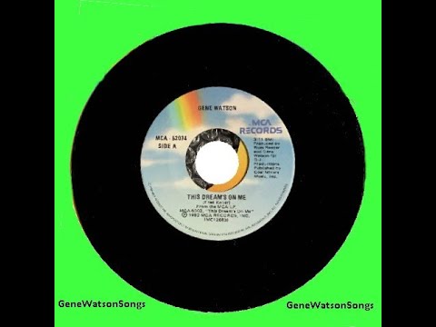 Gene Watson  - This Dreams On Me (45 Single)