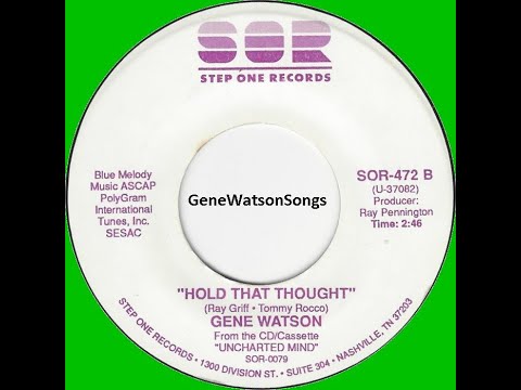 Gene Watson -  Hold That Thought (45 Single)