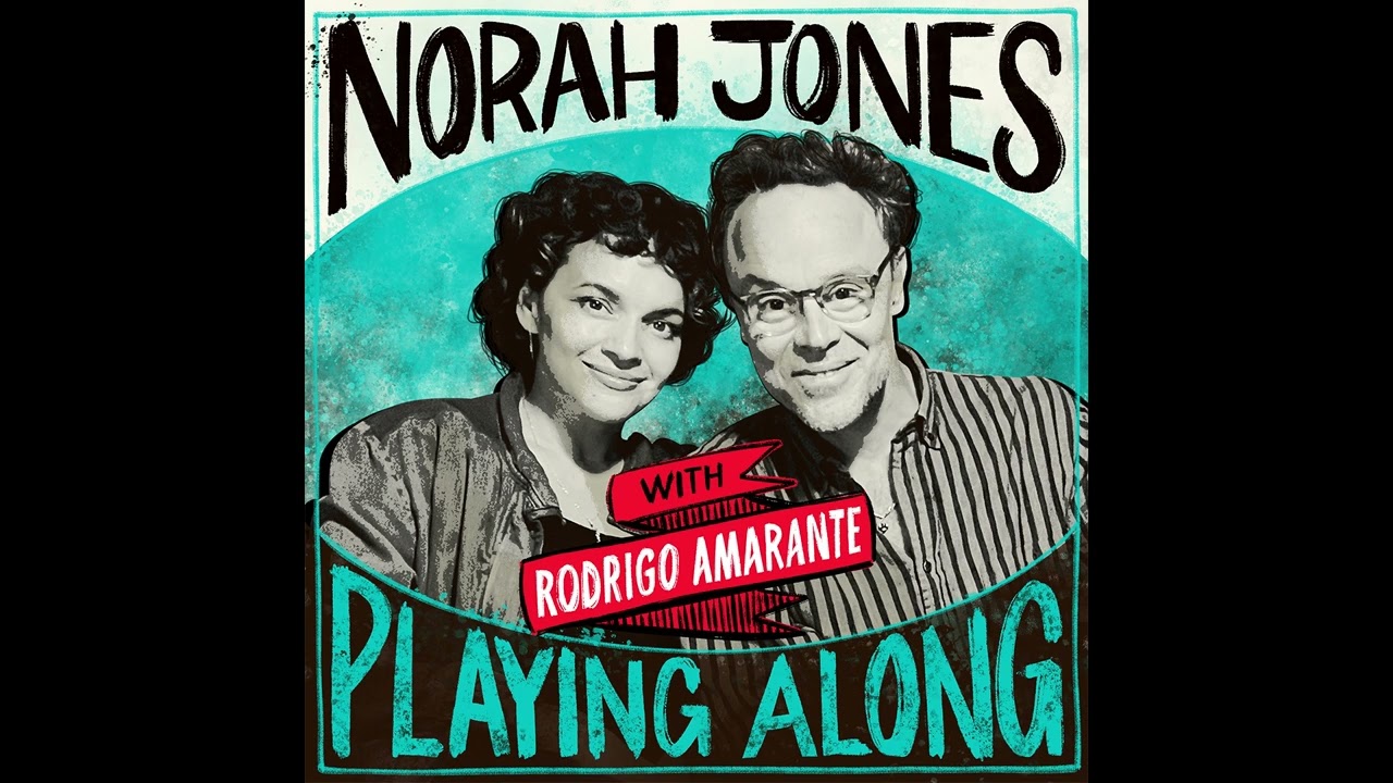 Norah Jones Is Playing Along with Rodrigo Amarante (Podcast Episode 9)