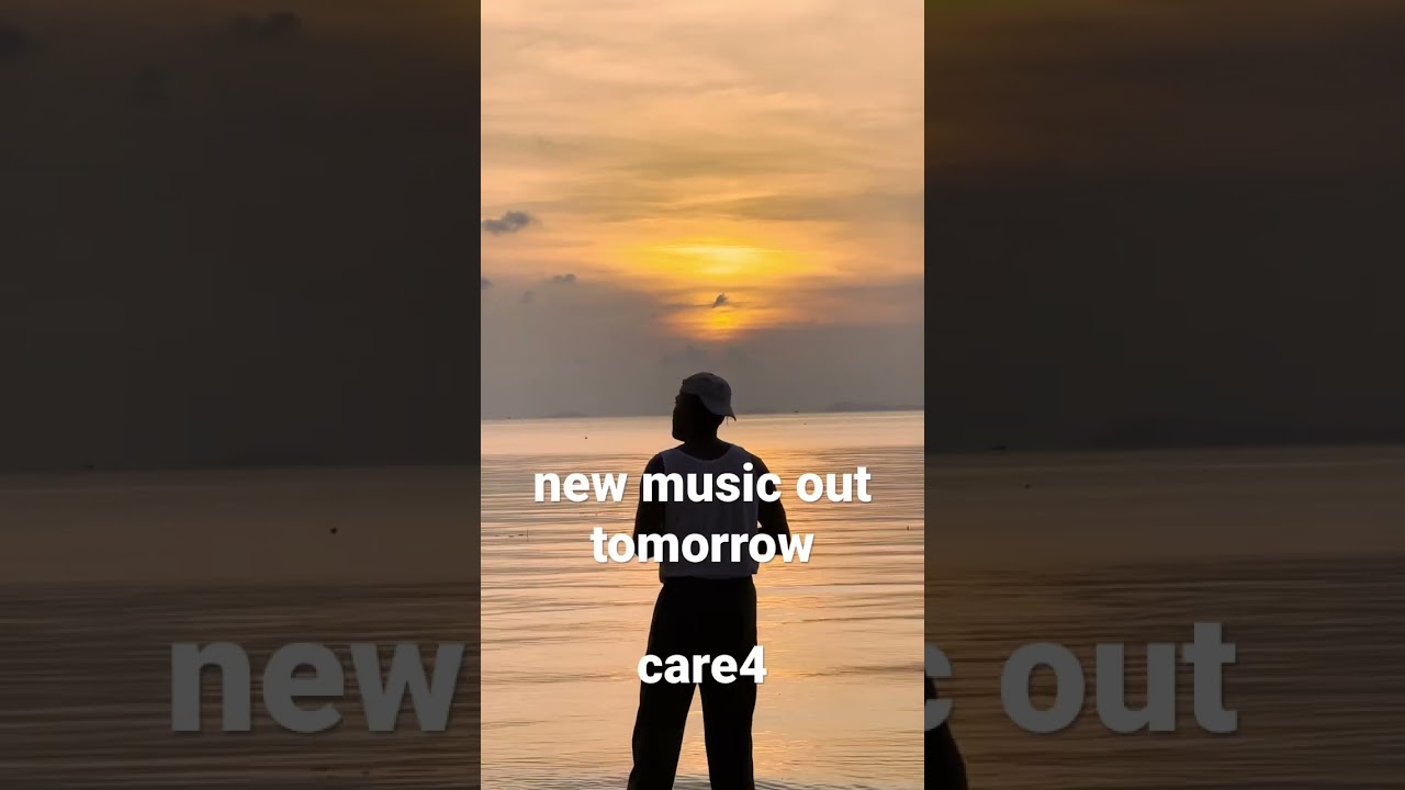 care4 OUT TOMORROW 🤍