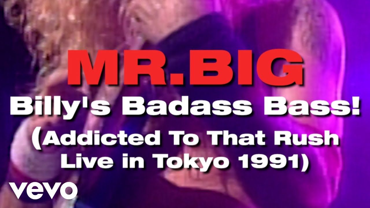 Mr. Big - Billy's Badass Bass! (Addicted To That Rush- Live in Tokyo 1991)