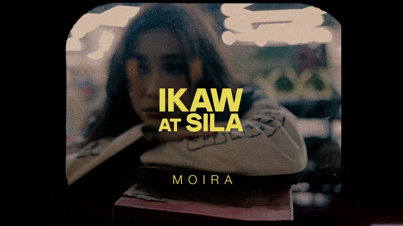ikaw at sila - Moira | Official Lyric Video