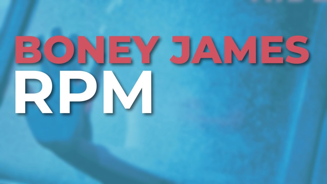 Boney James - RPM (Official Audio)