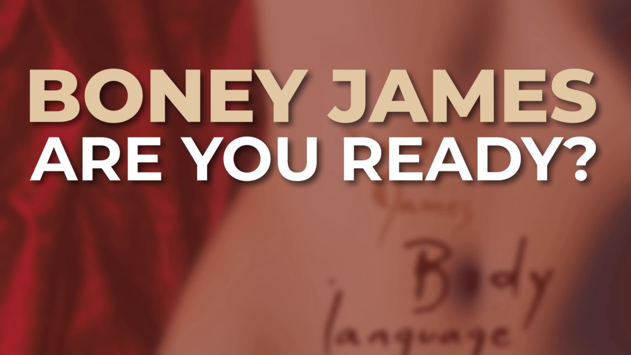 Boney James - Are You Ready? (Official Audio)