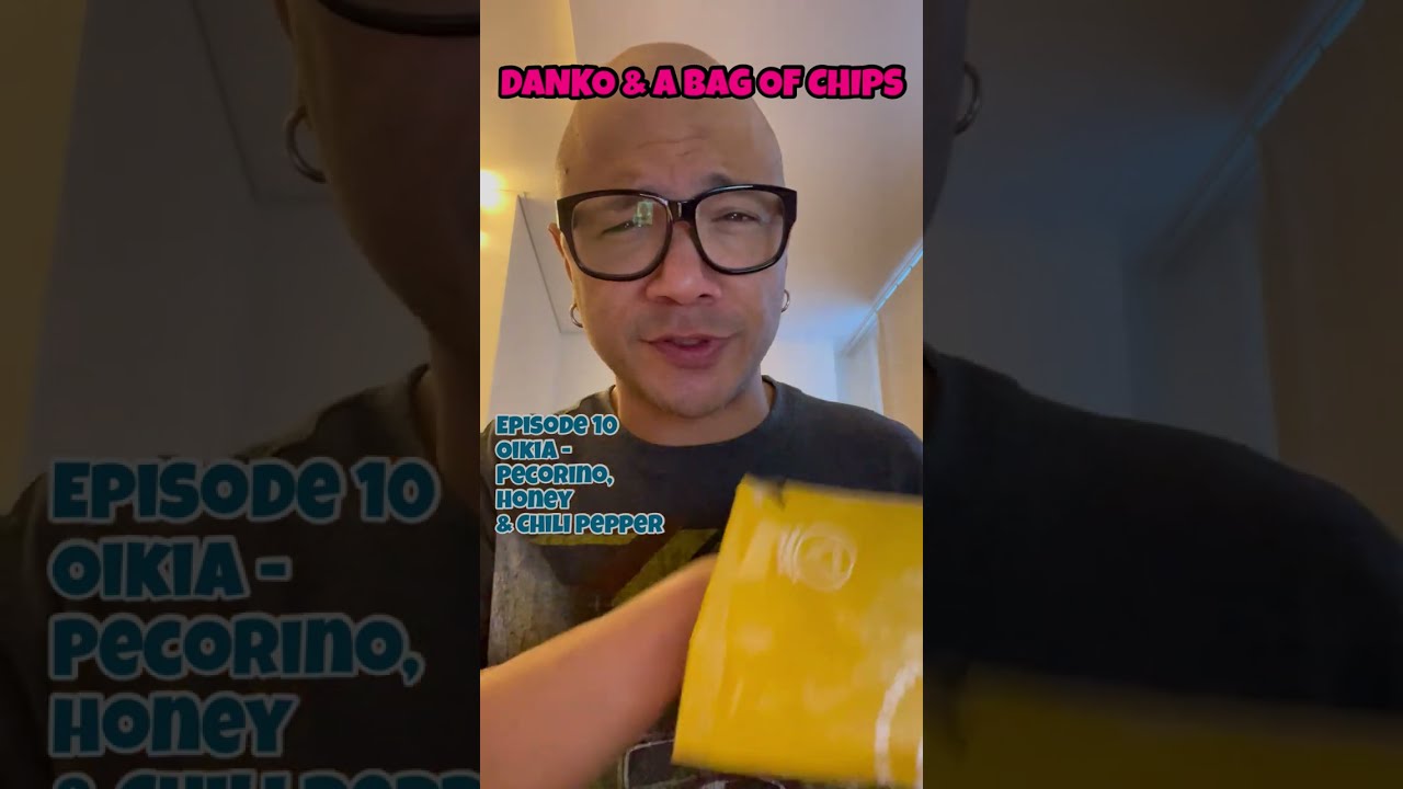 Danko & A Bag Of Chips - Episode 10