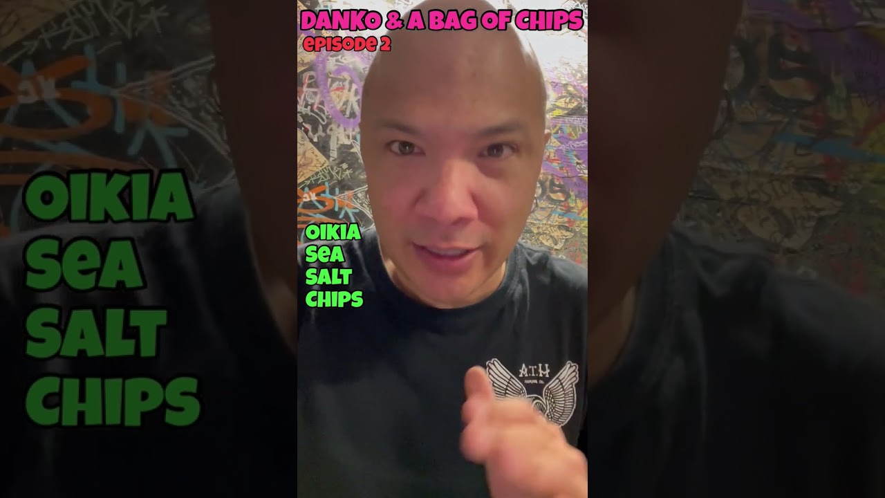 Danko & A Bag Of Chips - Episode 2