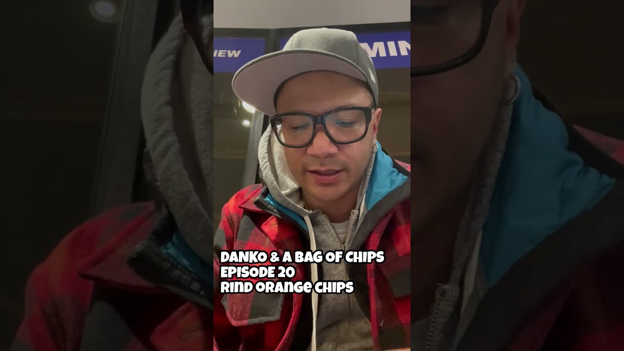 Danko & A Bag Of Chips - Episode 20