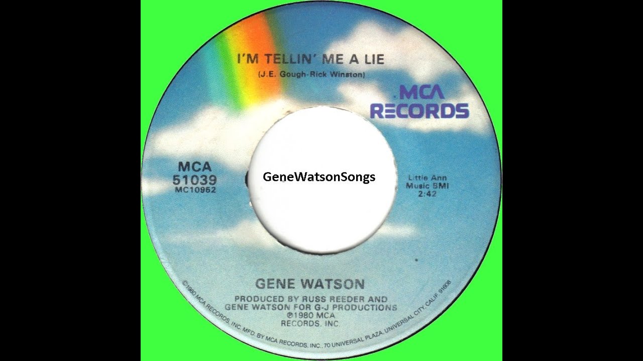 Gene Watson - I'm Telling Me A Lie (45 Single)