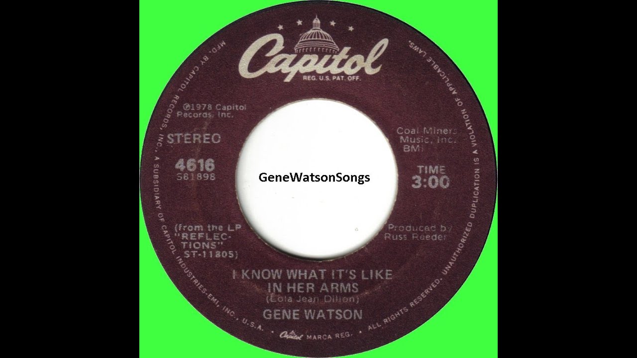 Gene Watson - I Know What It's Like In Her Arms (45 Single)