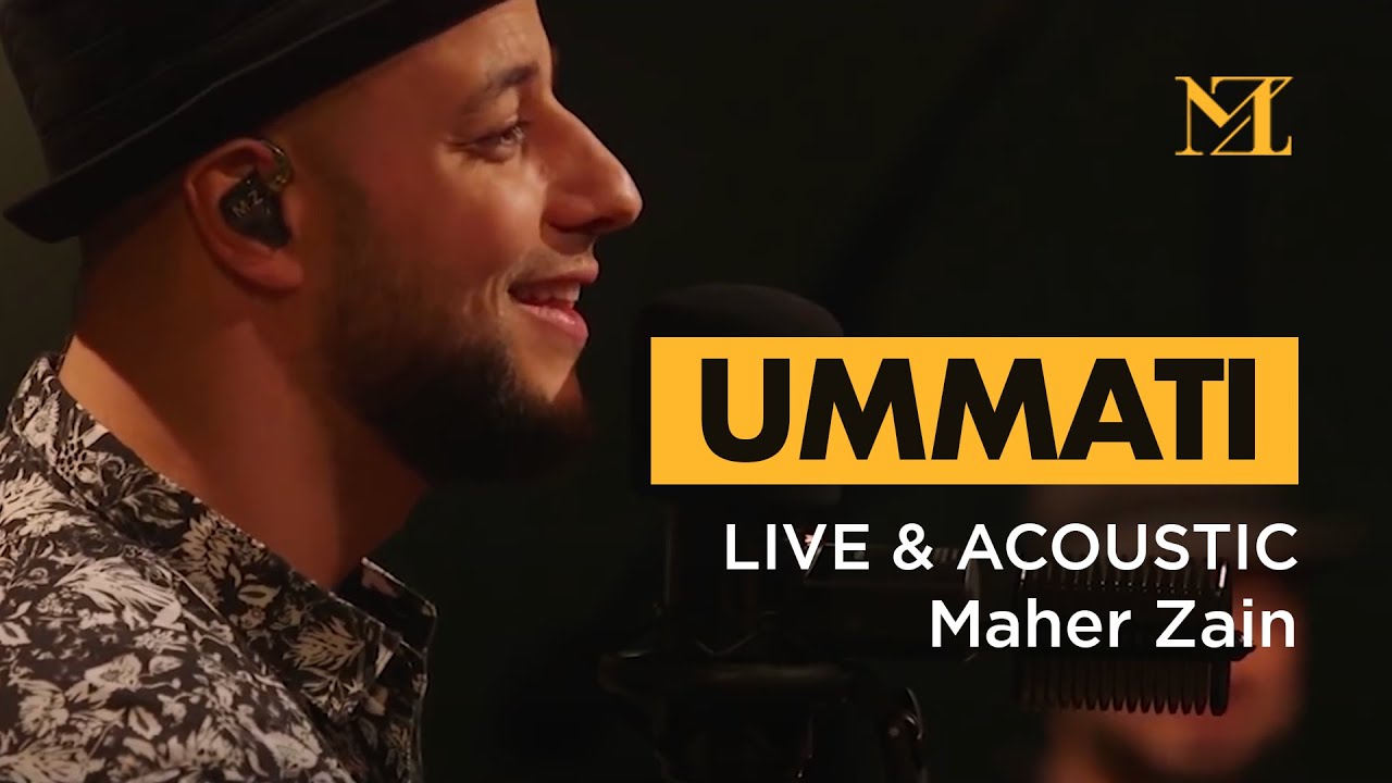 Maher Zain - Ummati | The Best of Maher Zain Live & Acoustic | ماهر زين - أمَّتي