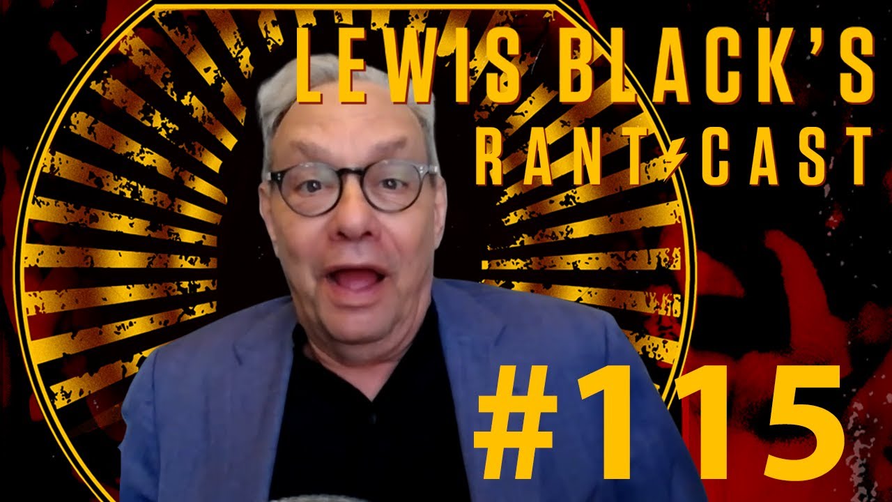 Lewis Black's Rantcast #115 - Best of the Rubber Chicken