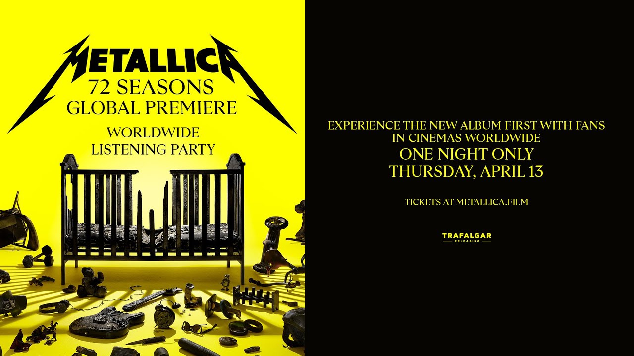 Metallica: 72 Seasons - Global Premiere - In Cinemas Worldwide on April 13