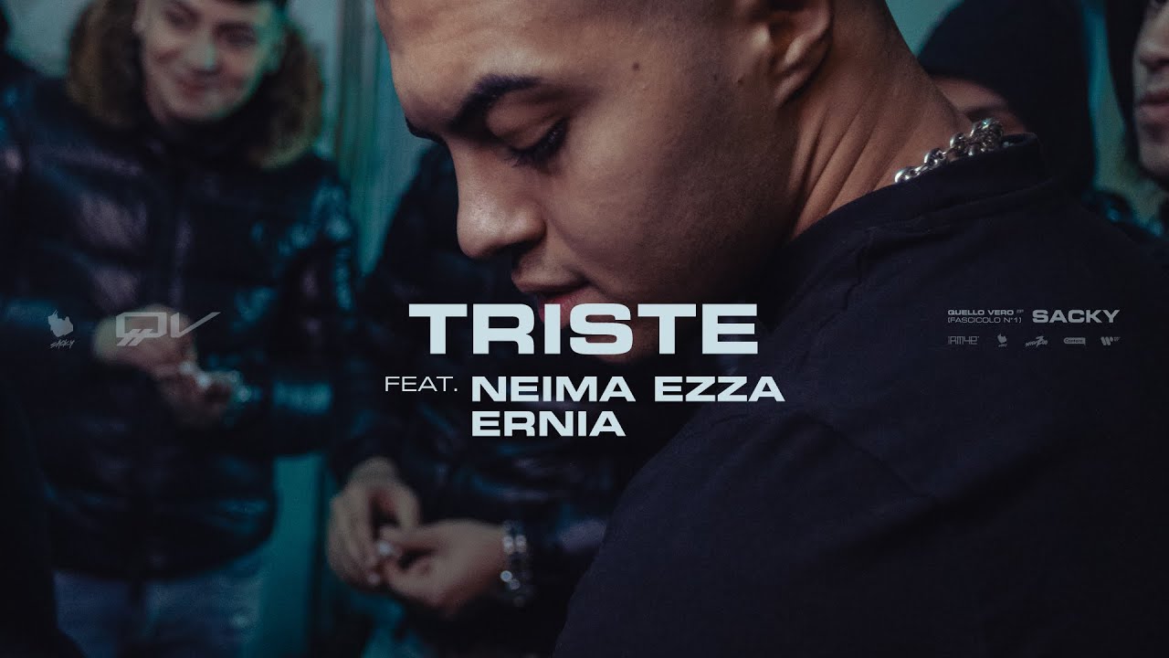 Sacky - Triste feat Neima Ezza & Ernia (Official Visual Video)