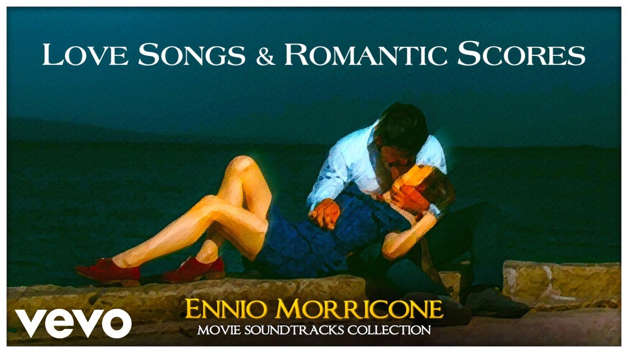 Ennio Morricone - Love Songs & Romantic Scores (Movie Soundtracks Collection)