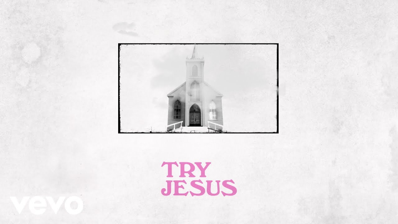 Elle King - Try Jesus (Official Lyric Video)