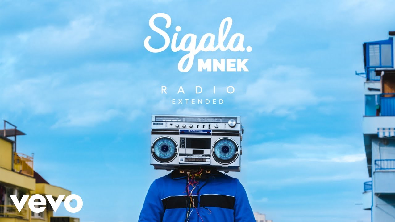 Sigala, MNEK - Radio (Extended - Audio)