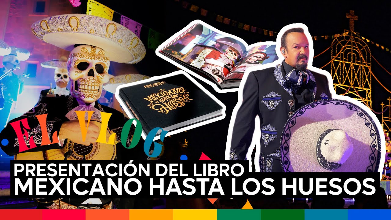 Pepe Aguilar - El Vlog 364 - Presentación Del Libro MEXICANO HASTA LOS HUESOS
