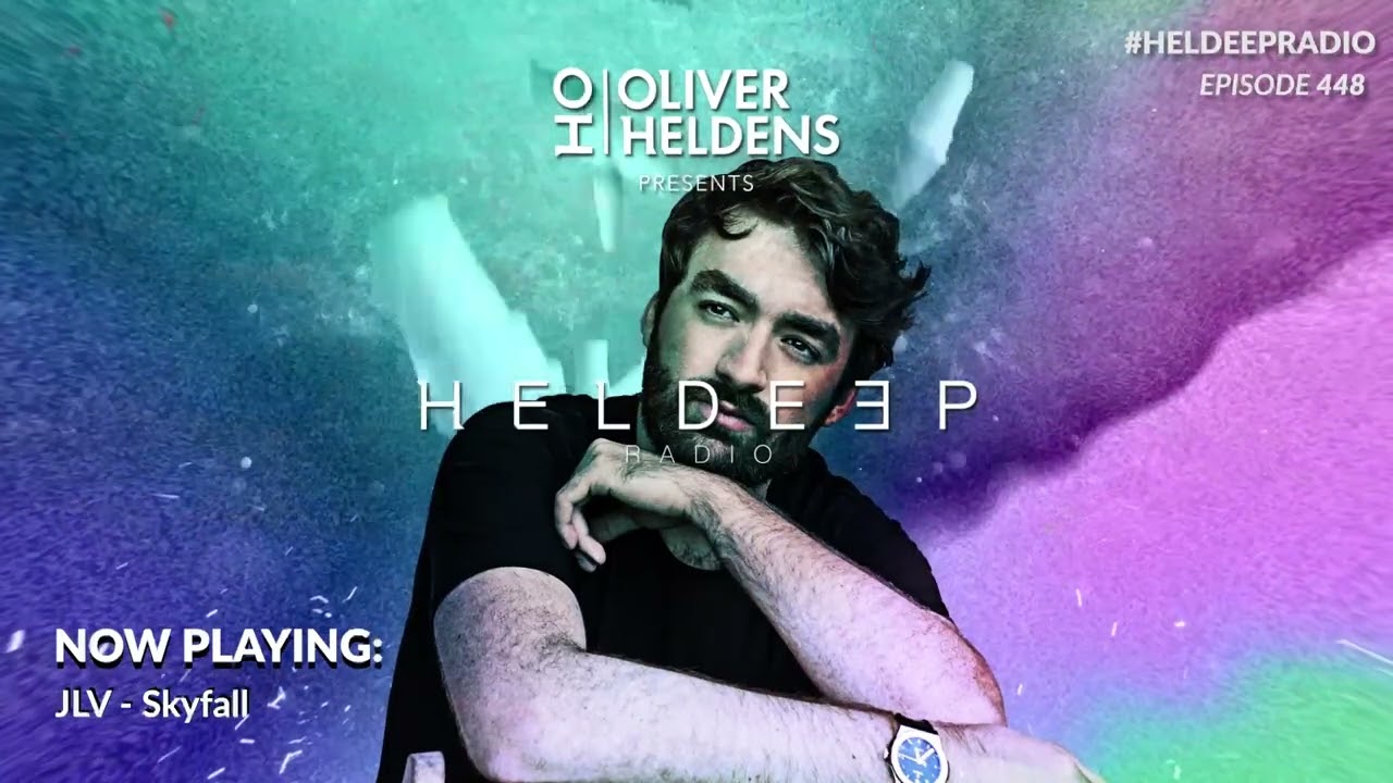 Oliver Heldens - Heldeep Radio #448