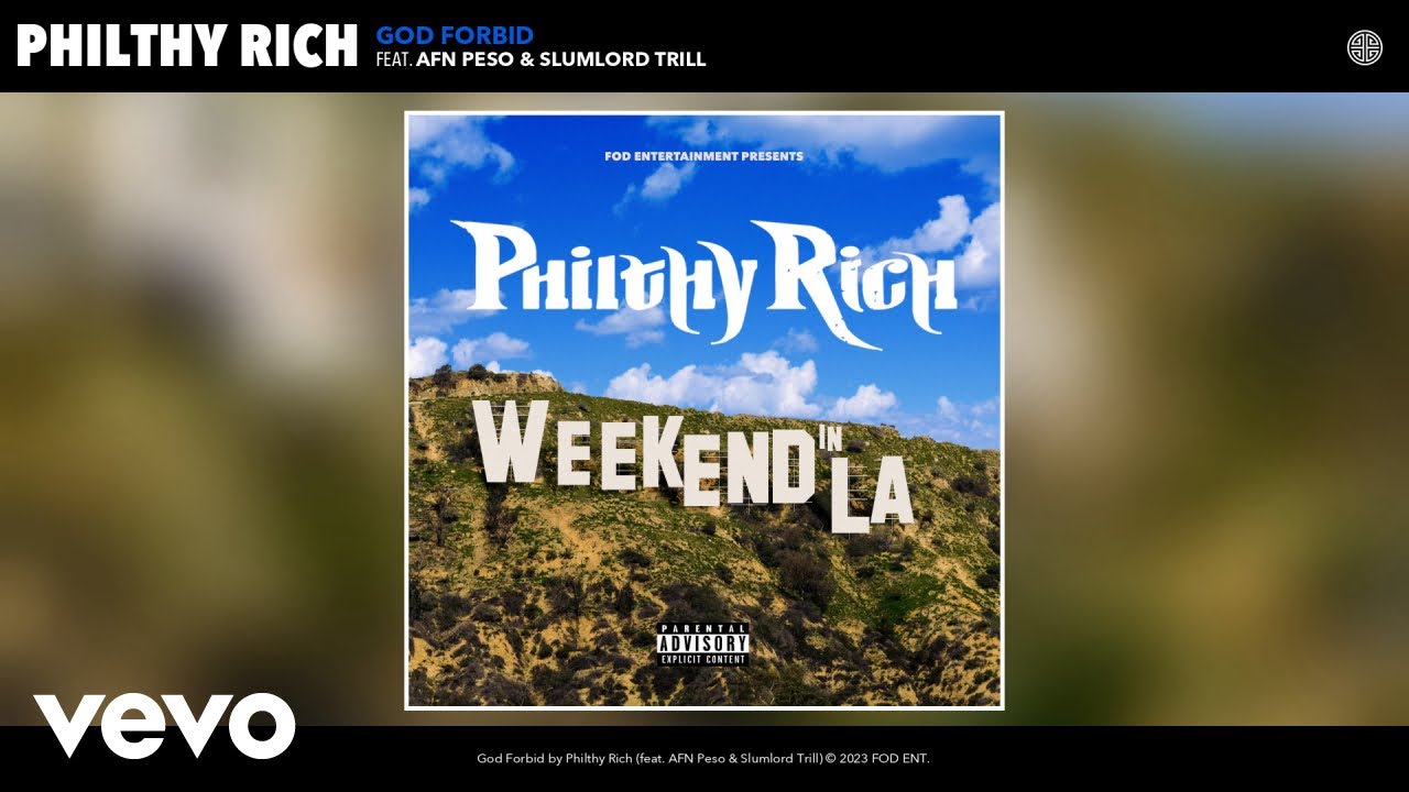 Philthy Rich - God Forbid (Official Audio) ft. AFN Peso, Slumlord Trill