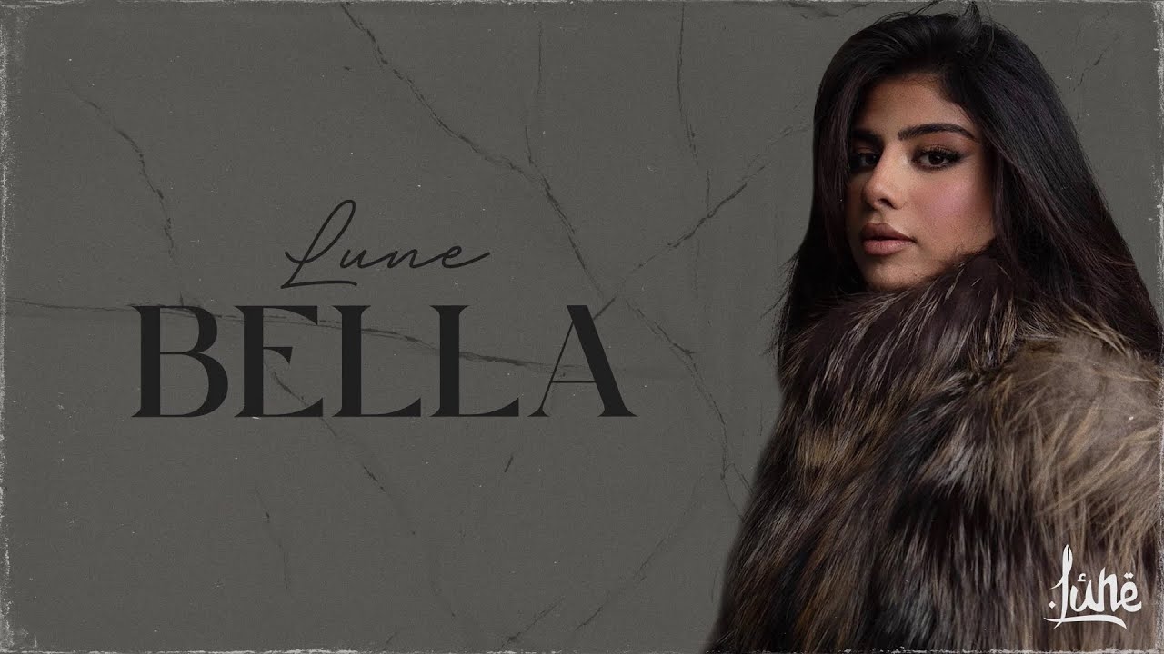 Lune - BELLA [Official Lyric Video]