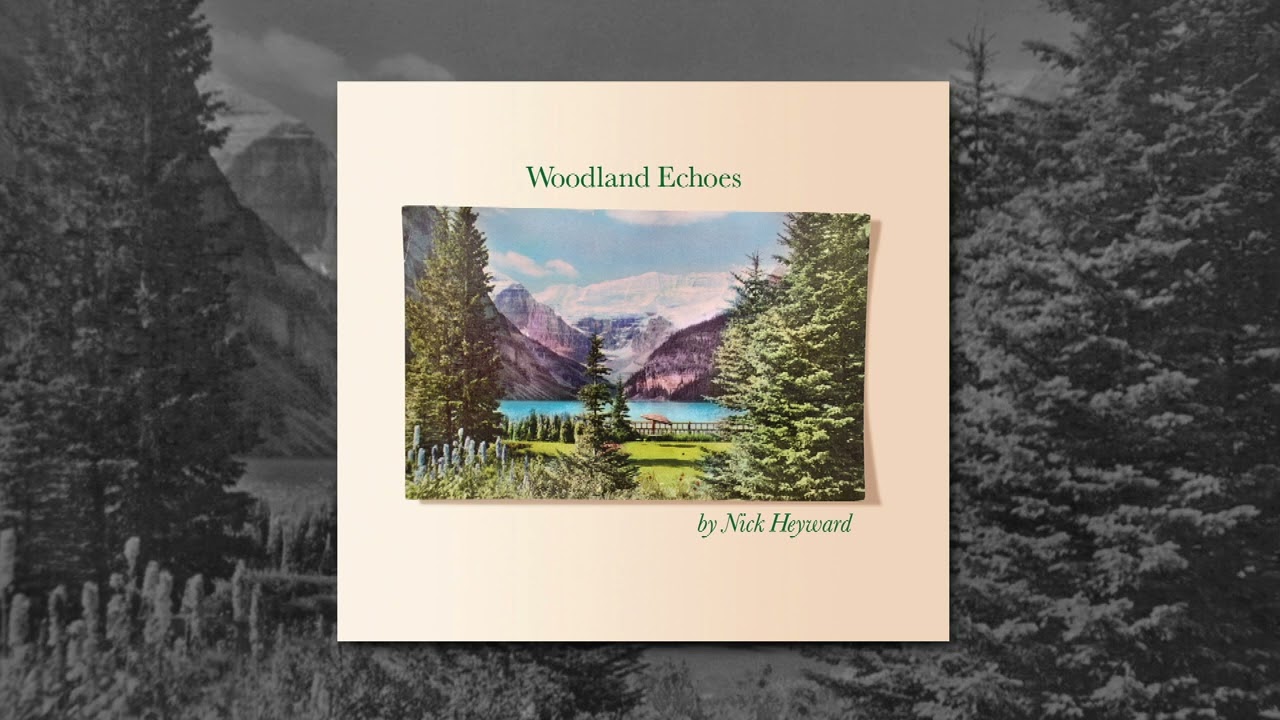 Nick Heyward - Back Together Again (official audio) from Woodland Echoes bonus disc (2017)