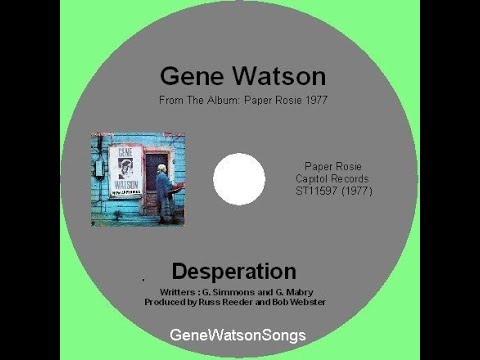 Gene Watson - Desperation