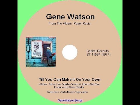 Gene Watson - Till You Can Make It On Your Own