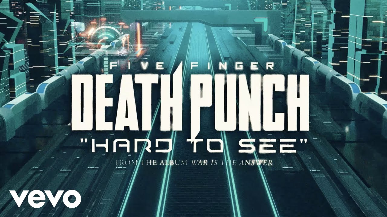 Five Finger Death Punch - Hard To See (Official Lyric Video)