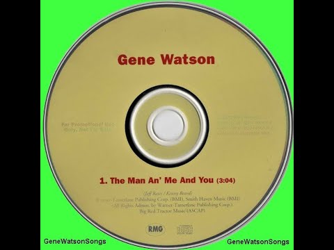 Gene Watson - The Man An Me And You.