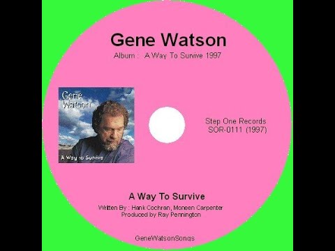 Gene Watson - A Way To Survive