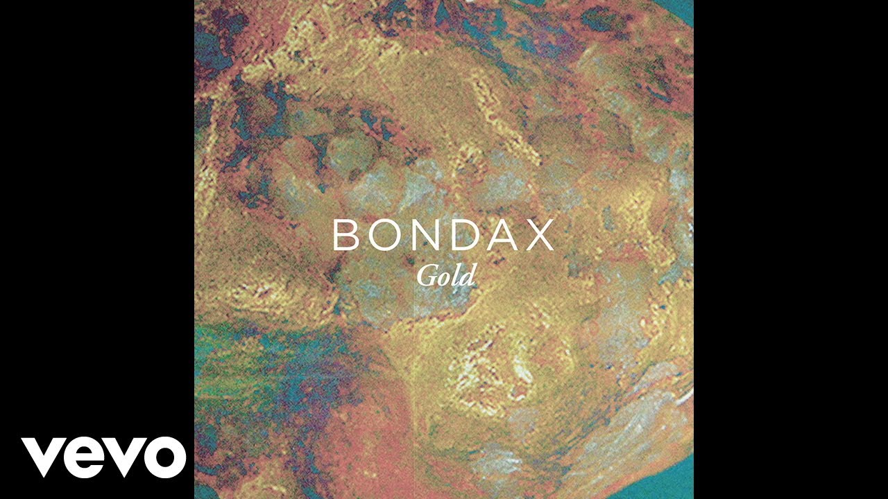 Bondax - Gold (Audio)