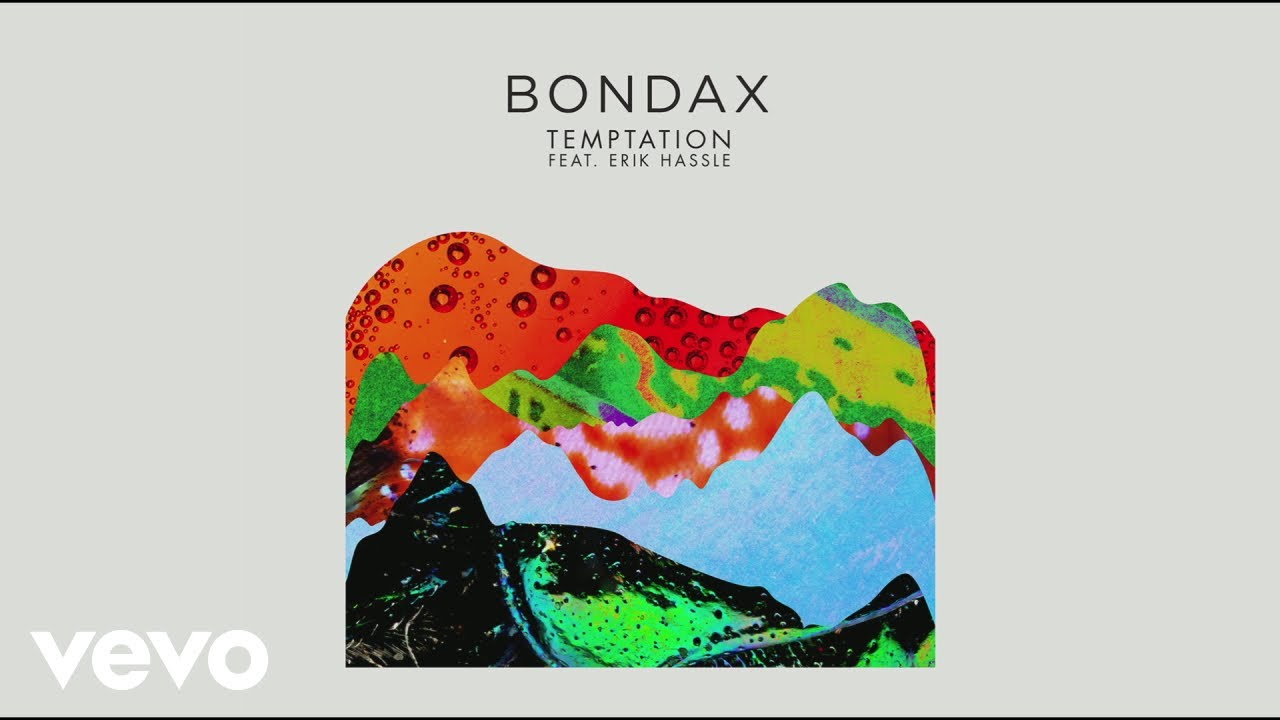Bondax - Temptation (Audio) ft. Erik Hassle