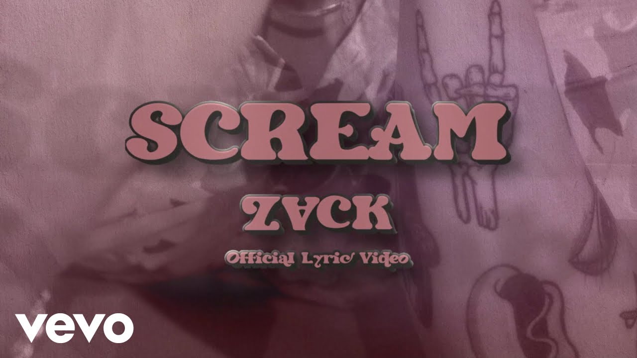 Zack Tabudlo - SCREAM (Lyric Video)