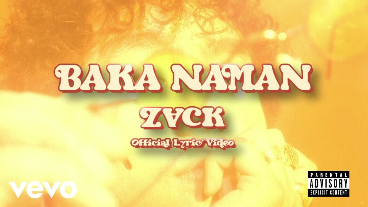 Zack Tabudlo - BAKA NAMAN (Lyric Video)