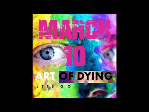 Art Of Dying ~ Let’s Go ~ Teaser