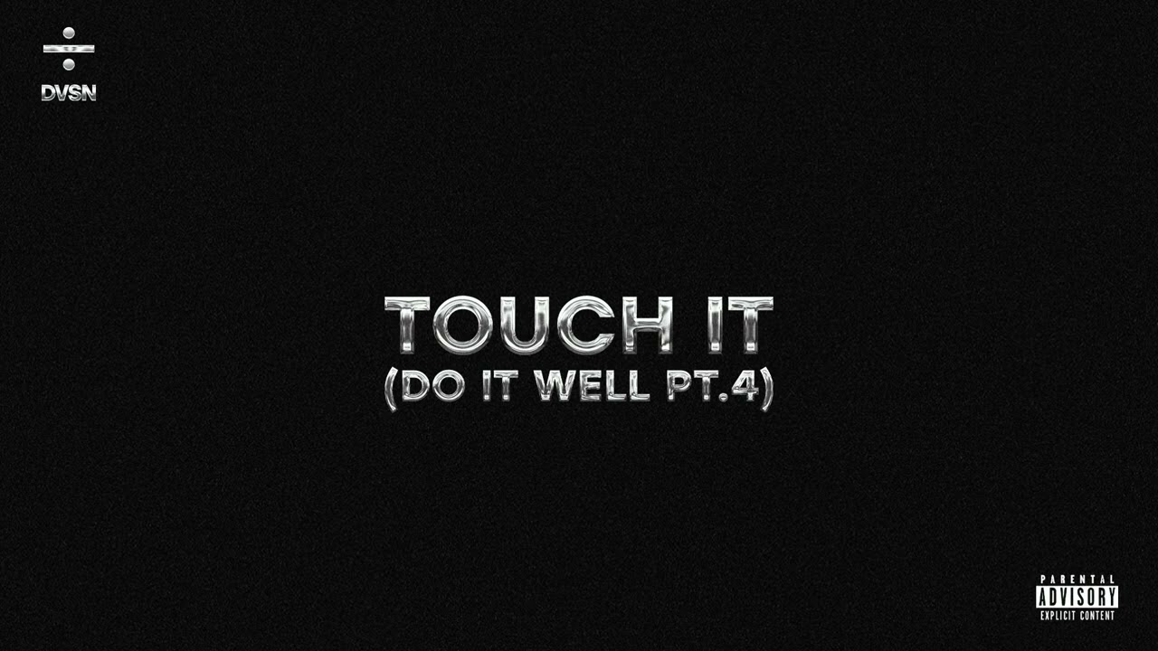 DVSN - Touch It (Do It Well Pt. 4) [Sped Up]