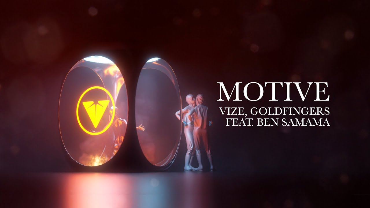 VIZE, Goldfingers feat. Ben Samama - Motive (Official Visualizer)