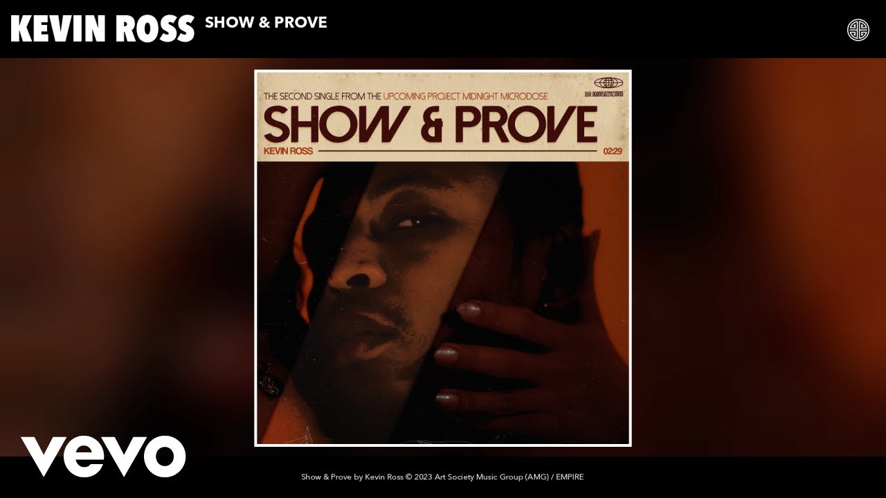Kevin Ross - Show & Prove (Official Audio)