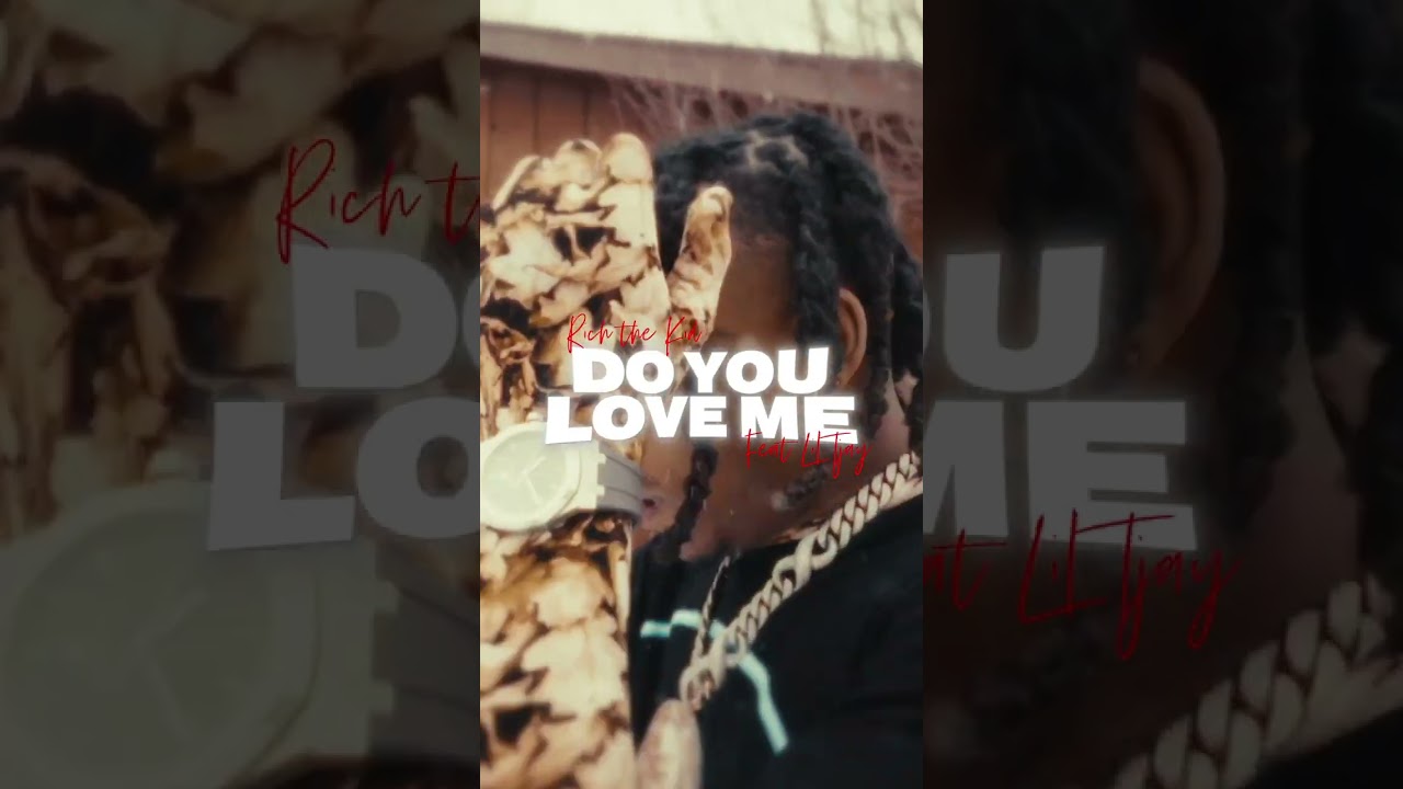 "Do You Love Me" ft. Lil Tjay Out Now! #richthekid #richforever #liltjay #youtubeshorts #shorts