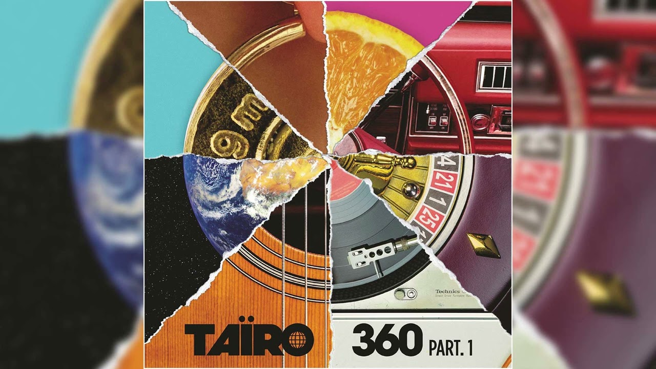 Taïro - 360 Part. 1 (Full Album)