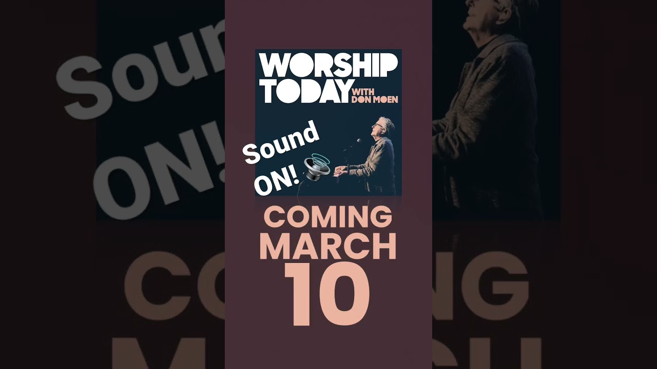 Coming March 10. New music from Don Moen