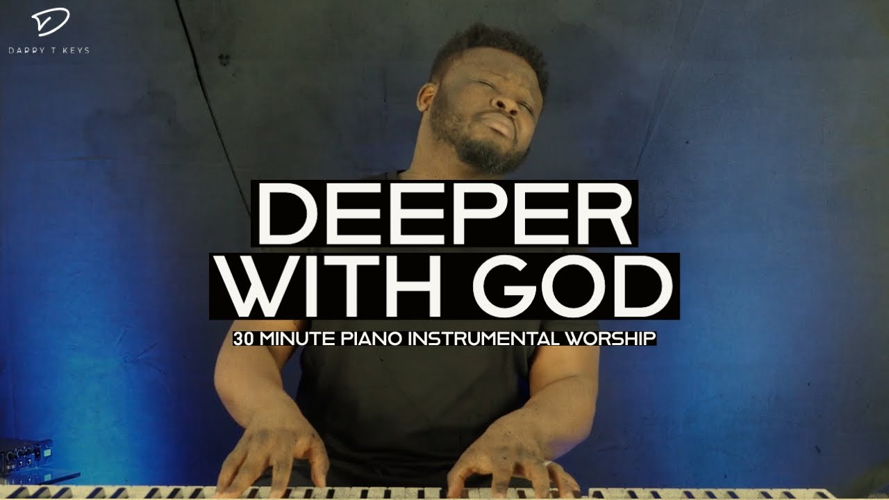 Deeper With God: Prophetic Spontaneous Worship | Prayer & Meditation Music