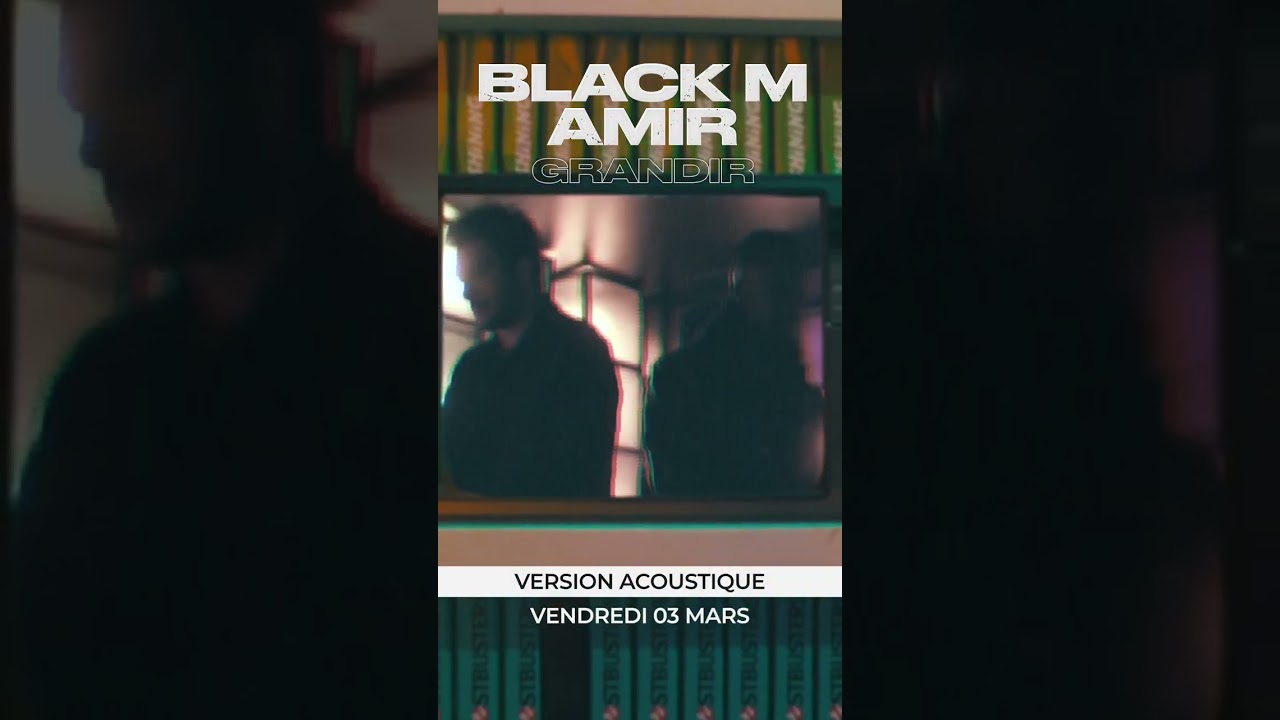 La version acoustique de "Grandir" avec Amir sera dispo ce soir à minuit ! #amir #blackm #shorts
